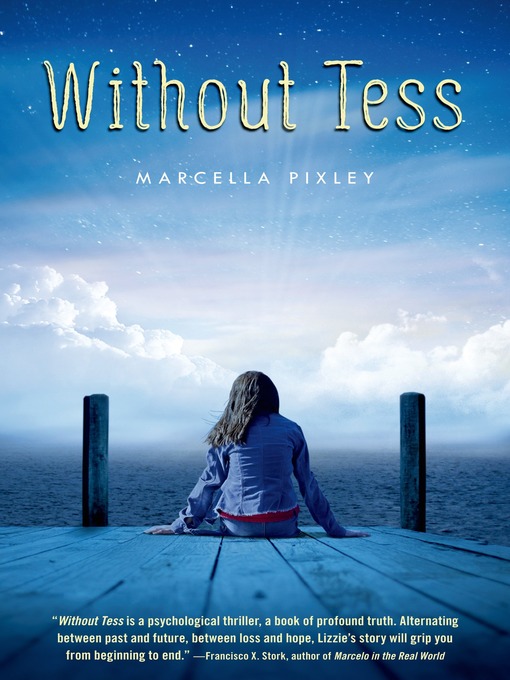 Title details for Without Tess by Marcella Pixley - Wait list